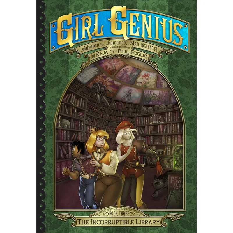 Girl Genius Book 16: The Incorruptible Library