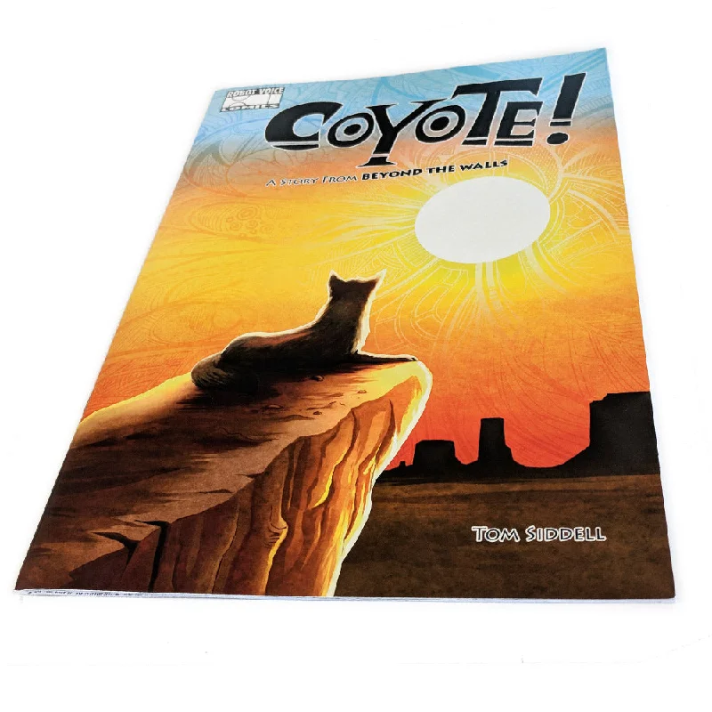 Coyote! A Story from Beyond the Walls